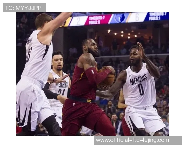 骑士与灰熊激战回放精彩瞬间分析与赛后点评